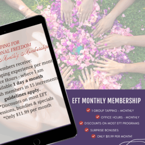Tapping for Emotional Freedom Monthly Membership